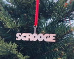 "SCROOGE" Christmas Ornament